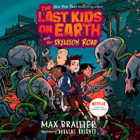 Last Kids on Earth Vol 06 - and the Skeleton Road Book Heroic Goods and Games   